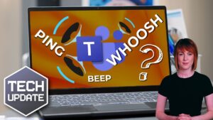 PING, WHOOSH, or BEEP? Now you get to choose with Teams.