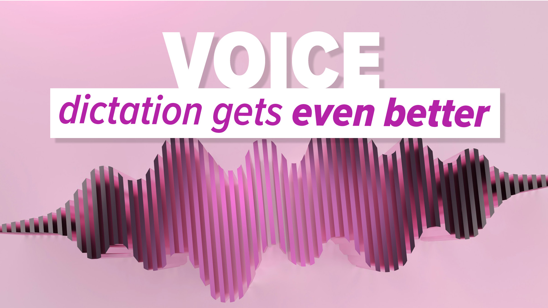 Smoother, smarter dictation in Windows 11