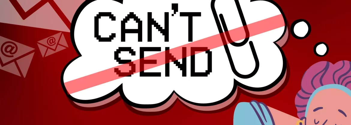 And breathe… the “file too large to send” problem is over
