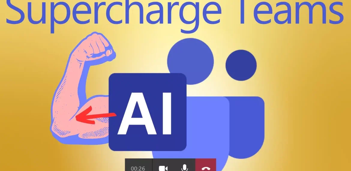 Now AI can make your Teams meetings more productive