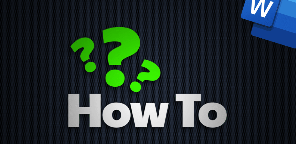 How To Guides - Word